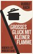 Großes Glück mit kleiner Flamme - Bild 1