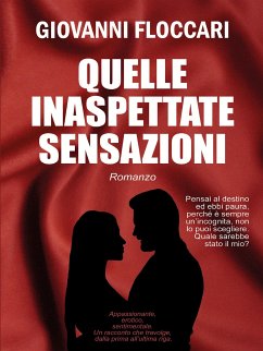 Quelle inaspettate sensazioni (eBook, ePUB) - Floccari, Giovanni