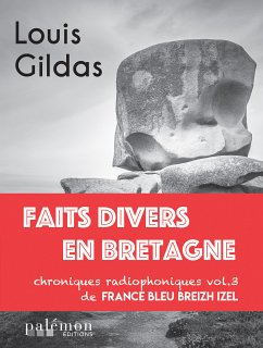 Faits divers en Bretagne - Volume 3 (eBook, ePUB) - Gildas, Louis