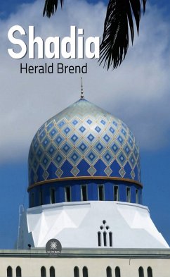 Shadia (eBook, ePUB) - Brend, Herald