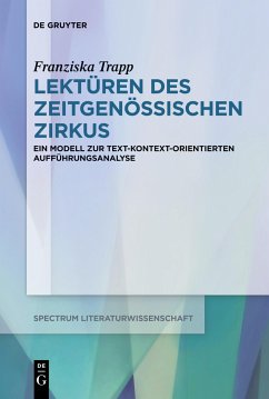 Lektüren des Zeitgenössischen Zirkus - Trapp, Franziska