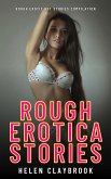 Rough Erotica Stories (eBook, ePUB)