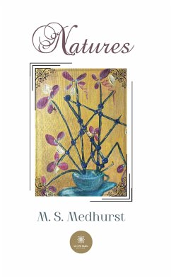 Natures (eBook, ePUB) - Medhurst, M. S.