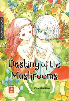 Destiny of the Mushrooms - Murayama, Kei