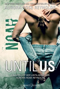 Until Us: Noah - Reynolds, Aurora Rose
