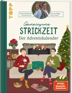 Gemeinsame Strickzeit. Der Adventskalender. SPIEGEL Bestseller - Steinbach, Tanja;Balke, Kerstin