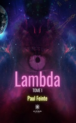 Lambda - Tome 1 (eBook, ePUB) - Feinte, Paul