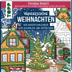 Colorful Secrets - Wunderschöne Weihnachten (Ausmalen auf Zauberpapier) - Pitz, Natascha