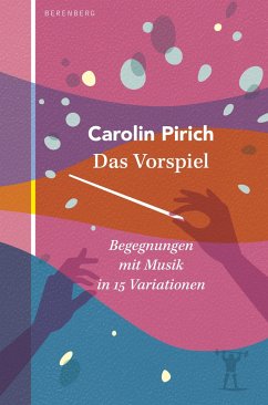 Das Vorspiel - Pirich, Carolin