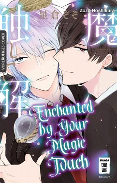 Enchanted by Your Magic Touch - Hoshikura, Zozo