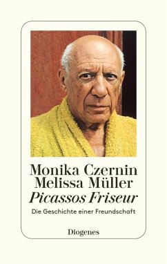 Picassos Friseur - Czernin, Monika;Müller, Melissa
