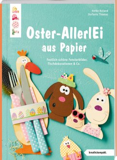 Buntes Oster-AllerlEi aus Papier (kreativ.kompakt) - Thomas, Stefanie;Roland, Heike