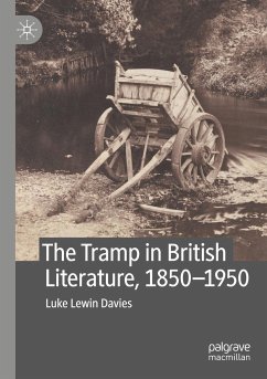 The Tramp in British Literature, 1850¿1950 - Lewin Davies, Luke