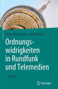 Ordnungswidrigkeiten in Rundfunk und Telemedien - Bornemann, Roland;Rittig, Steffen