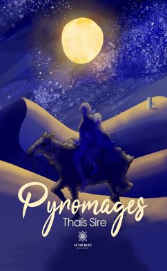 Pyromages (eBook, ePUB) - Sire, Thaïs