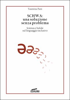 SCHWA: una soluzione senza problema (eBook, ePUB) - Pani, Yasmina