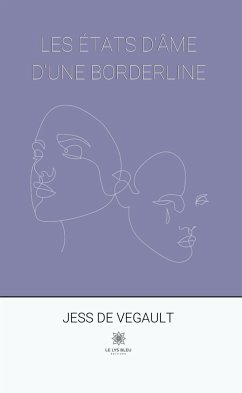 Les états d’âme d’une borderline (eBook, ePUB) - de Vegault, Jess