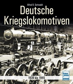 Deutsche Kriegslokomotiven - Gottwaldt, Alfred B.