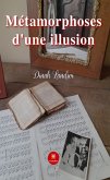 Métamorphoses d&quote;une illusion (eBook, ePUB)