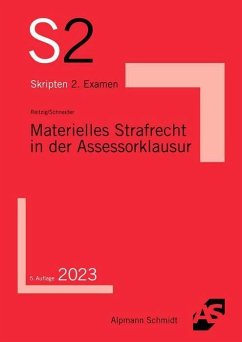 Materielles Strafrecht in der Assessorklausur - Reitzig, Dirk;Schneider, Wilhelm-Friedrich