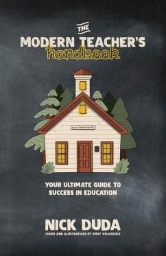 The Modern Teacher's Handbook - Duda, Nick