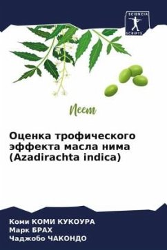 Ocenka troficheskogo äffekta masla nima (Azadirachta indica) - KOMI KUKOURA, Komi;BRAH, Mark;Chakondo, Chadzhobo