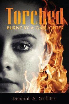 Torched - Griffiths, Deborah