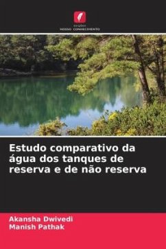 Estudo comparativo da água dos tanques de reserva e de não reserva - DWIVEDI, AKANSHA;Pathak, Manish