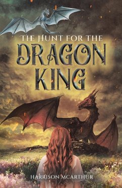 The Hunt for the Dragon King - McArthur, Harrison