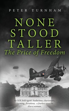 None Stood Taller - The Price of Freedom - Turnham, Peter J