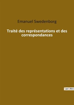 Traité des représentations et des correspondances - Swedenborg, Emanuel