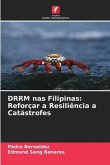 DRRM nas Filipinas: Reforçar a Resiliência a Catástrofes