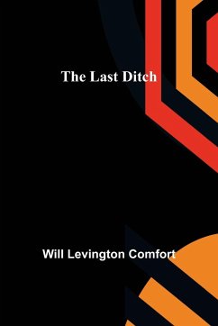 The Last Ditch - Levington Comfort, Will