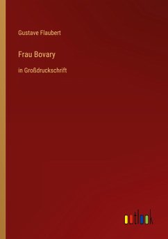 Frau Bovary - Flaubert, Gustave