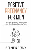 Positive Pregnancy For Men