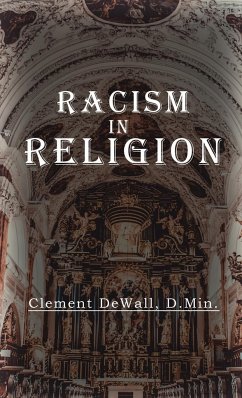 Racism in Religion - Dewall, Clement