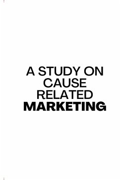 A Study On Cause Related Marketing In India - Kanta, Neela Mani