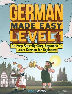 German Made Easy Level 1 - Lingo Mastery