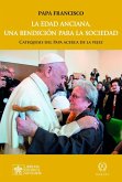 LA EDAD ANCIANA, UNA BENDICIÓN PARA LA SOCIEDAD LA EDAD ANCIANA, UNA BENDICIÓN PARA LA SOCIEDAD