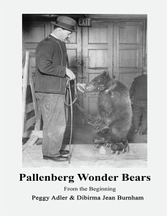 Pallenberg Wonder Bears - From the Beginning - Adler, Peggy; Burnham, Dibirma Jean