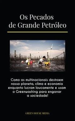 Cover Os Pecados de Grande Petróleo (eBook, ePUB)