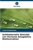 Antibakterielle Aktivität von Vernonia Amygdalina Blattextrakten