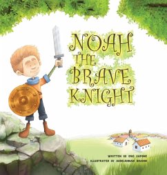 Noah The Brave Knight - Capone, Eric