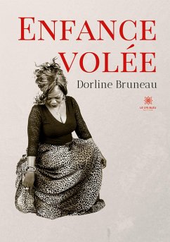 Enfance volée - Dorline Bruneau