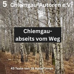 Chiemgau - abseits vom Weg