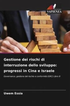 Gestione dei rischi di interruzione dello sviluppo: progressi in Cina e Israele - Essia, Uwem