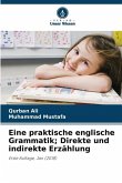 Eine praktische englische Grammatik; Direkte und indirekte Erzählung