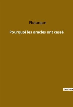 Pourquoi les oracles ont cessé - Plutarque