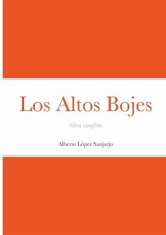 Los Altos Bojes - López Sanjurjo, Alberto