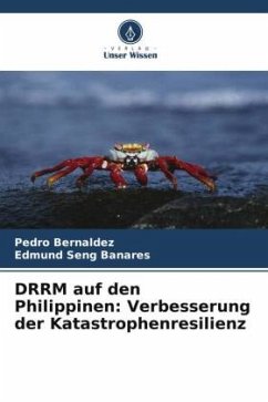 DRRM auf den Philippinen: Verbesserung der Katastrophenresilienz - Bernaldez, Pedro;Banares, Edmund Seng